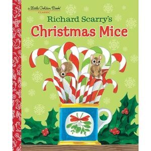 Richard Scarry's Christmas Mice -- Richard Scarry
